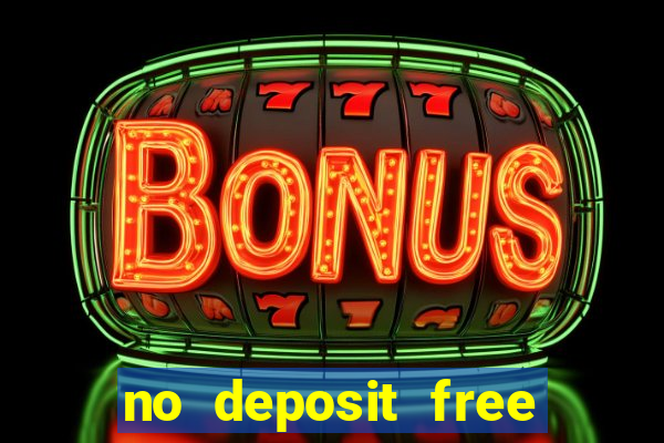 no deposit free casino cash