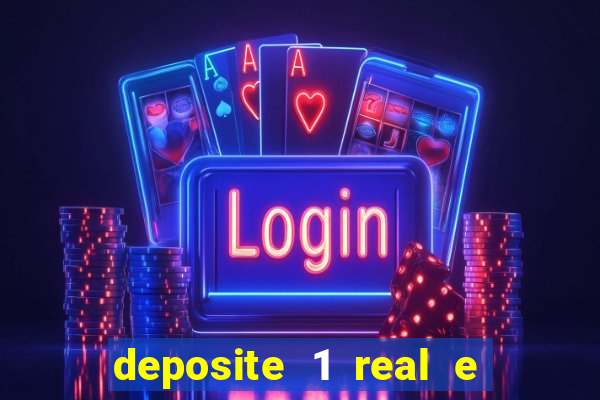 deposite 1 real e ganhe 10 vai de bet