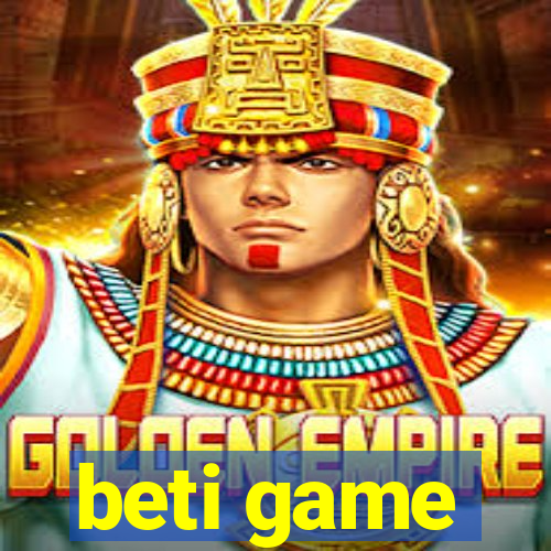 beti game