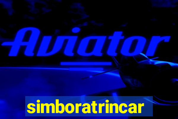 simboratrincar