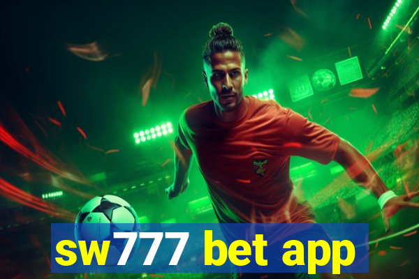 sw777 bet app