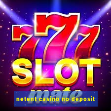 netent casino no deposit