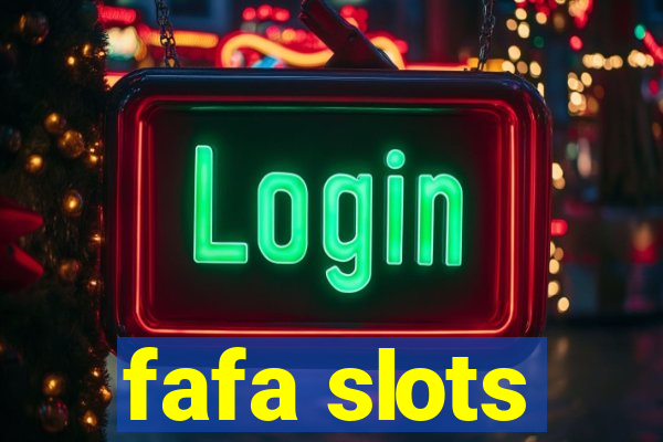 fafa slots