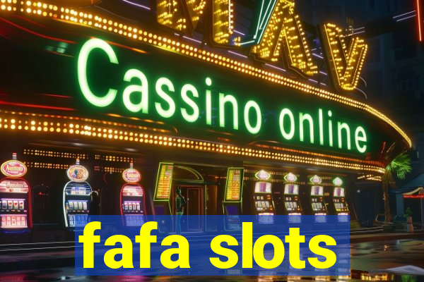 fafa slots