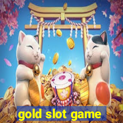 gold slot game