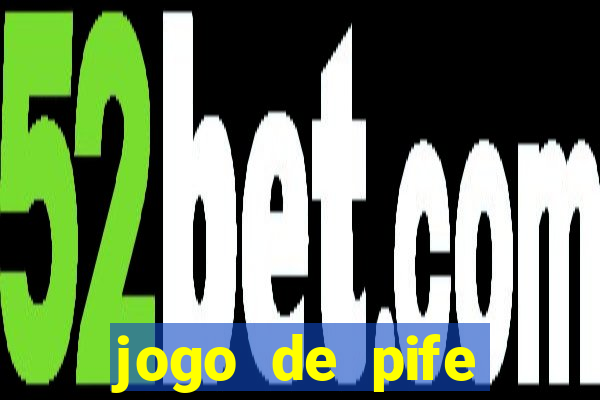 jogo de pife valendo dinheiro