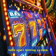 lotto sport betting system