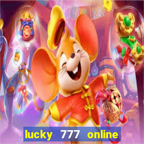 lucky 777 online casino login