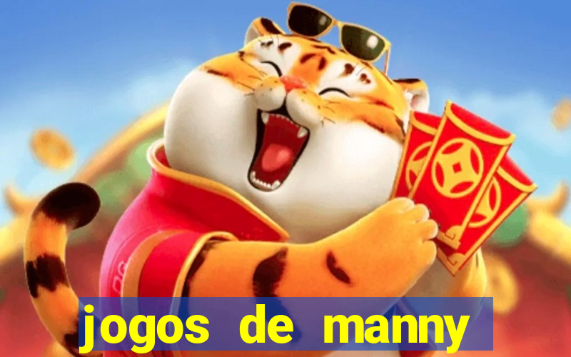 jogos de manny m茫os a obra