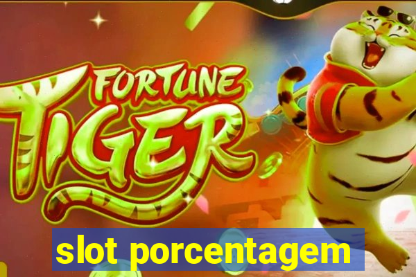 slot porcentagem