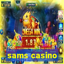 sams casino