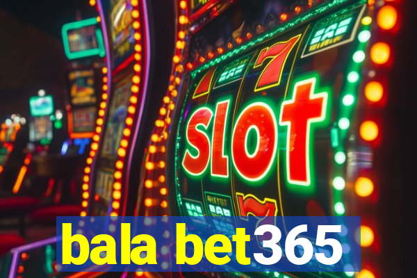 bala bet365