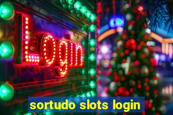 sortudo slots login