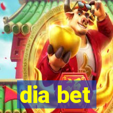 dia bet