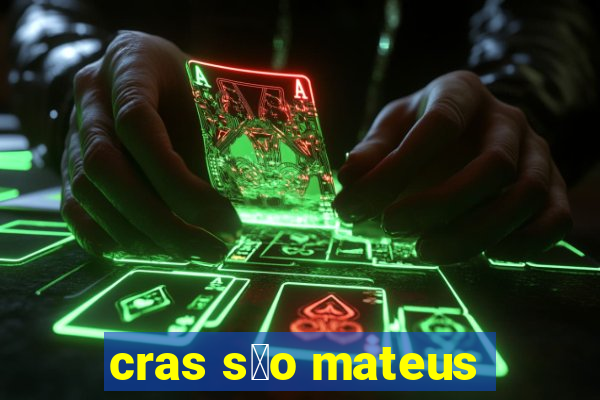 cras s茫o mateus