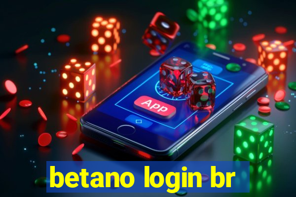 betano login br