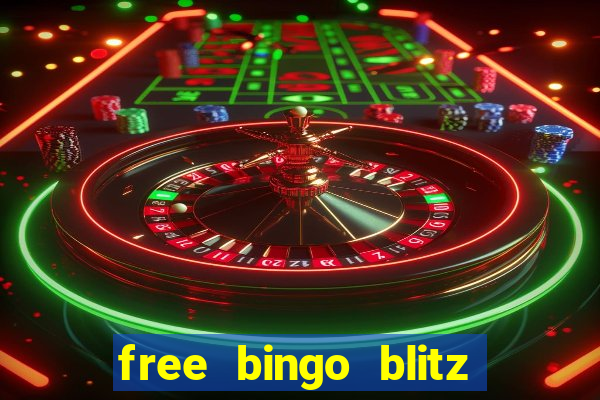 free bingo blitz credits 2022