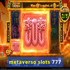 metaverso slots 777