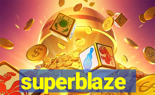 superblaze