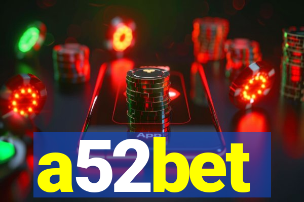 a52bet