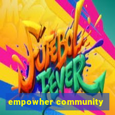 empowher community