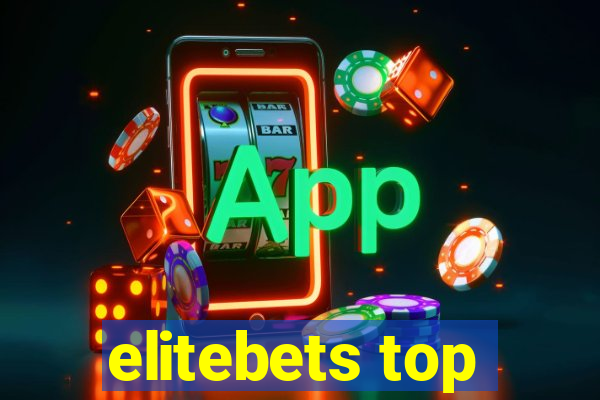 elitebets top