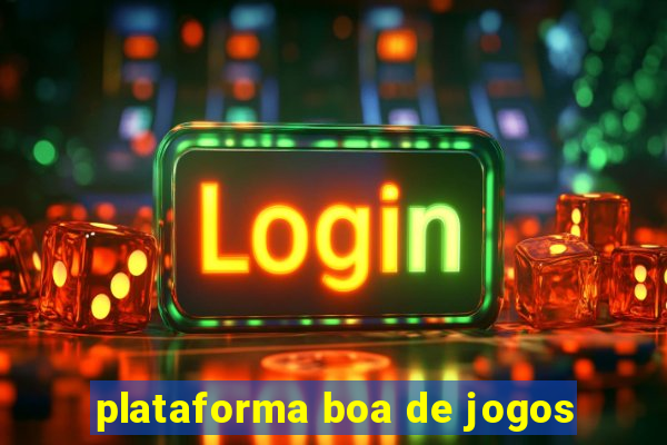 plataforma boa de jogos