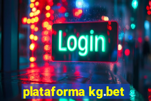 plataforma kg.bet