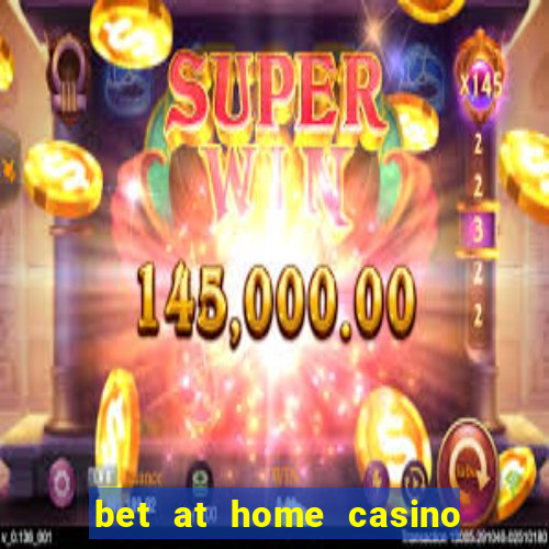 bet at home casino bonus code