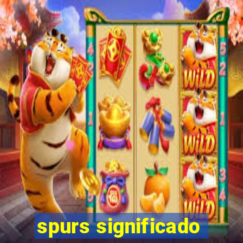 spurs significado