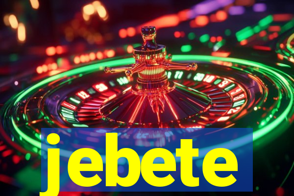 jebete