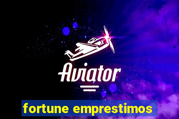 fortune emprestimos