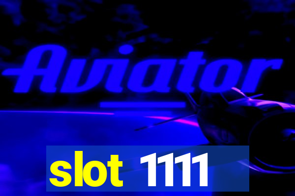 slot 1111