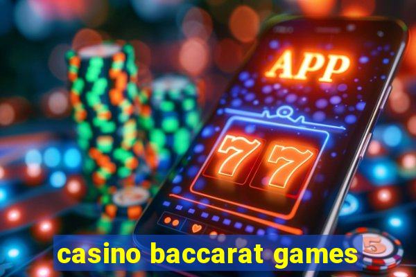 casino baccarat games