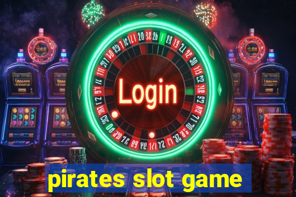 pirates slot game