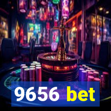 9656 bet