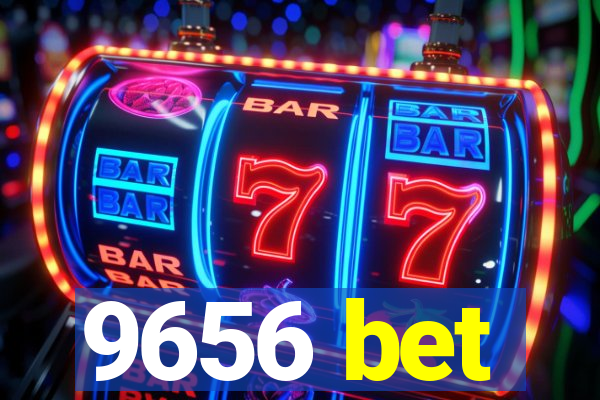 9656 bet