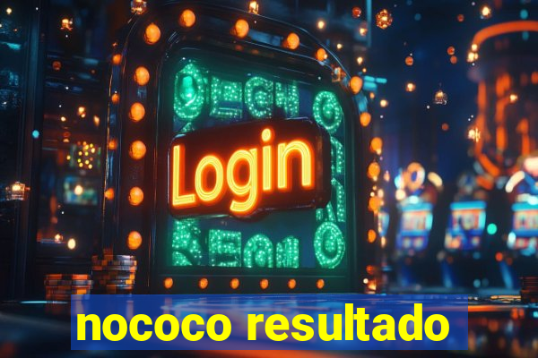 nococo resultado