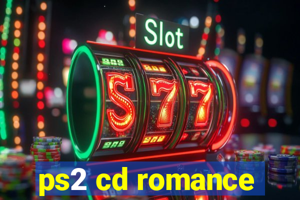 ps2 cd romance