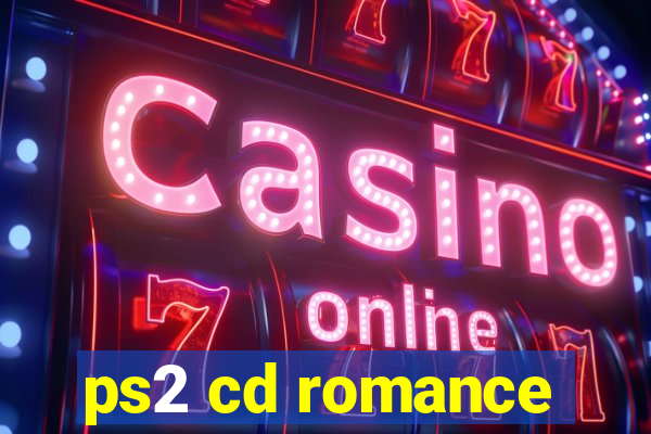 ps2 cd romance