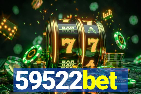 59522bet