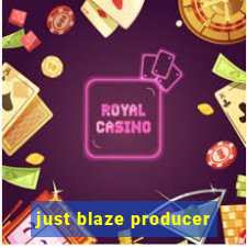 just blaze producer