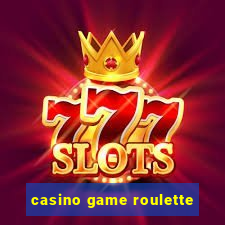 casino game roulette