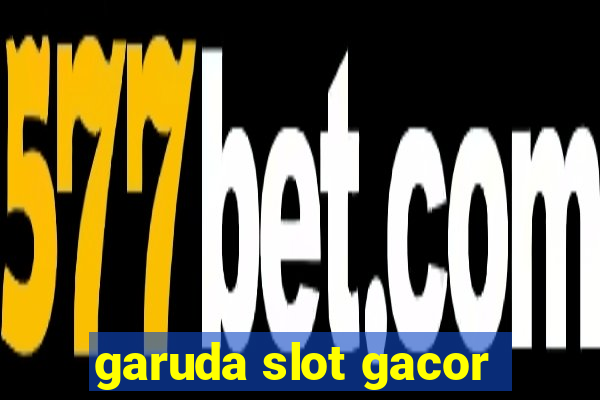 garuda slot gacor