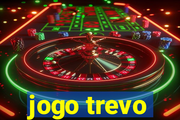 jogo trevo