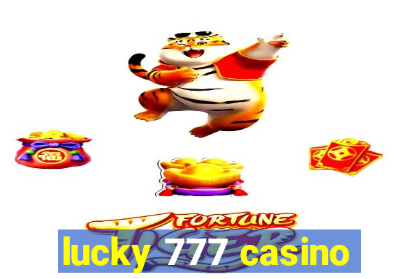 lucky 777 casino