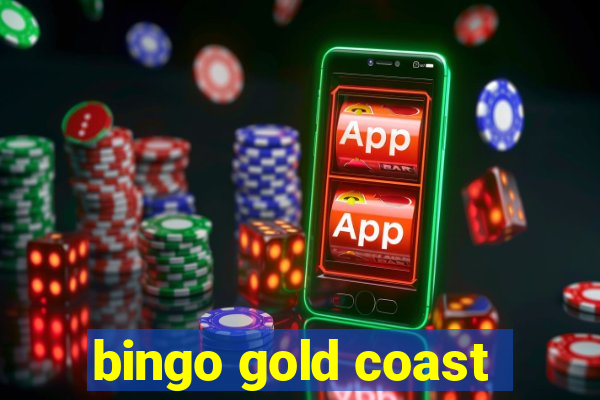 bingo gold coast