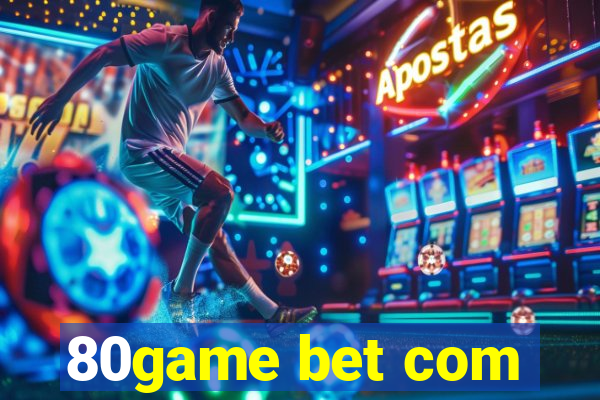 80game bet com