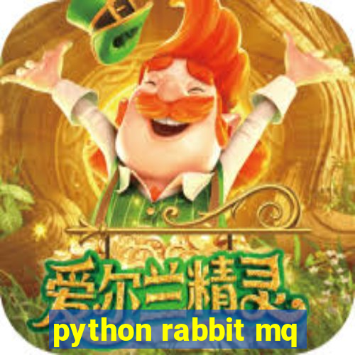 python rabbit mq