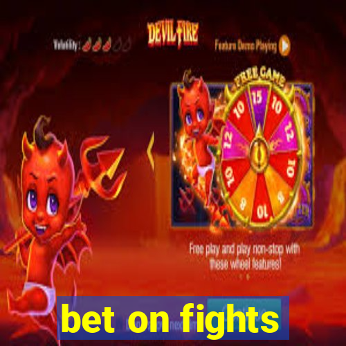 bet on fights